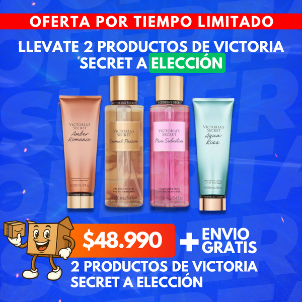 Dos productos Victoria's Secret a elección